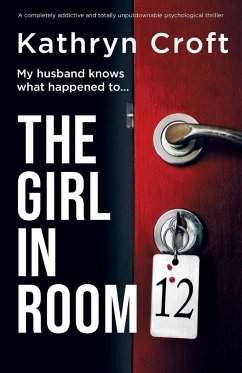 The Girl in Room 12 - Croft, Kathryn