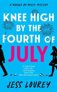 Knee High by the Fourth of July - Lourey, Jess