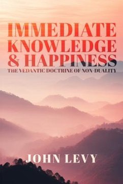 Immediate Knowledge and Happiness - Levy, John