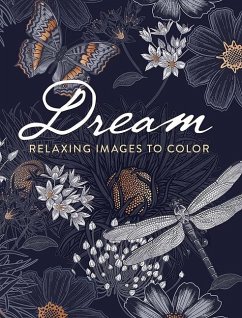 Dream: Relaxing Images to Color - Publications, Dover