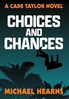 Choices and Chances - Hearns, Michael