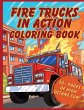Fire Trucks in Action Coloring Book - Bild 1