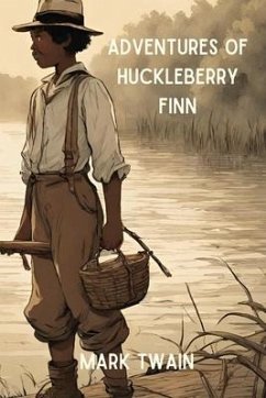 Adventures of Huckleberry Finn (Annotated) - Twain, Mark