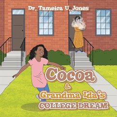 Cocoa & Grandma Ida's College Dream - Jones, Tameica U.