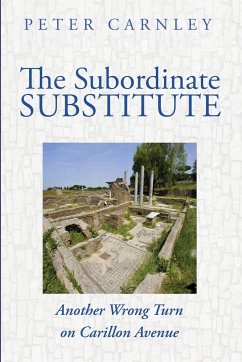 The Subordinate Substitute - Carnley, Peter