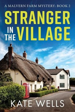 Stranger in the Village - Wells, Kate