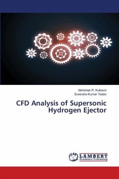 CFD Analysis of Supersonic Hydrogen Ejector - Kulkarni, Abhishek R.;Yadav, Surendra Kumar