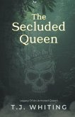 The Secluded Queen