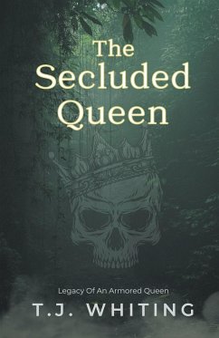 The Secluded Queen - Whiting, T. J.