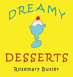 Dreamy Desserts - Butler, Rosemary