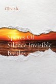 Spores Of Silence Invisible Battles