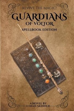 Guardians Of Voltor - Spellbook Edition - Skinner, Ethan