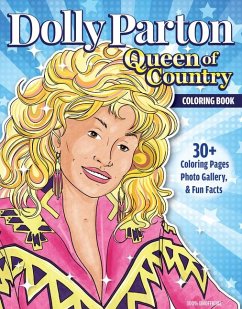 Ultimate Dolly Parton Queen of Country Coloring Book - Hue, Veronica