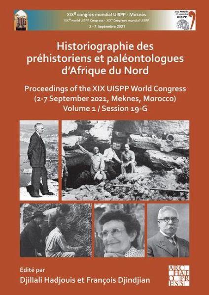 Historiographie Des Prehistoriens Et Paleontologues d'Afrique Du Nord Historiographie Des Prehistoriens Et Paleontologues d'Afrique Du Nord