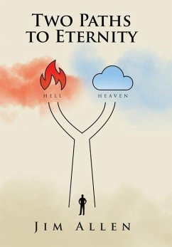 Two Paths to Eternity - Allen, Jim