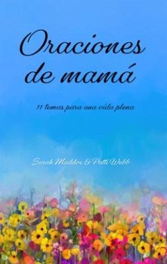 Oraciones de Mamá - Maddox, Sarah O