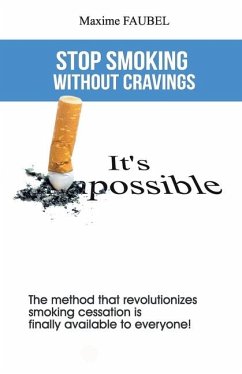 Stop smoking without cravings - Faubel, Maxime