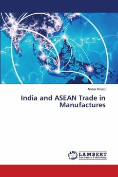 India and ASEAN Trade in Manufactures - Khalid, Nikhat