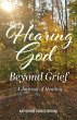 Hearing God Beyond Grief - Bild 1