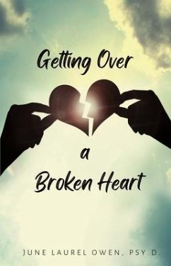Getting Over a Broken Heart (eBook, ePUB) - Owen, June Laurel