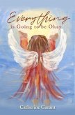 Everything Is Going to Be Okay (eBook, ePUB)