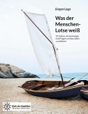 Was der Menschen-Lotse weiß (eBook, ePUB)