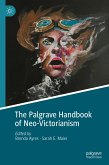 The Palgrave Handbook of Neo-Victorianism (eBook, PDF)