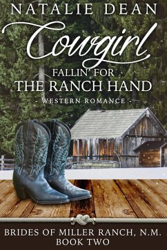 Cowgirl Fallin' for the Ranch Hand (Brides of Miller Ranch, N.M., #2) (eBook, ePUB) Cover Cowgirl Fallin' for the Ranch Hand (Brides of Miller Ranch, N.M., #2) (eBook, ePUB)