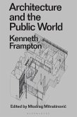 Architecture and the Public World (eBook, ePUB)