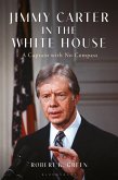 Jimmy Carter in the White House (eBook, ePUB)