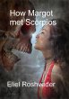 How Margot Met Scorpios (Prophecies and... - Bild 1