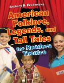 American Folklore, Legends, and Tall Tales for Readers Theatre (eBook, PDF)