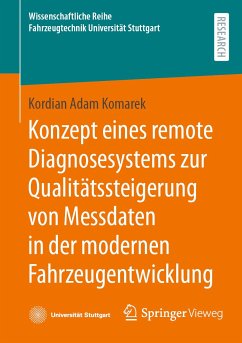 Konzept eines remote Diagnosesystems zur Qualitätssteigerung von Messdaten in der modernen Fahrzeugentwicklung (eBook, PDF) - Komarek, Kordian Adam