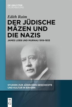 Der jüdische Mäzen und die Nazis (eBook, ePUB) - Raim, Edith