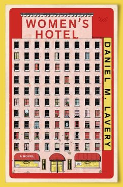 Women's Hotel (eBook, ePUB) - Lavery, Daniel M.