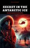 Secret in the Antarctic Ice (eBook, ePUB)