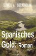 Spanisches Gold: Roman (eBook, ePUB) - Bild 1