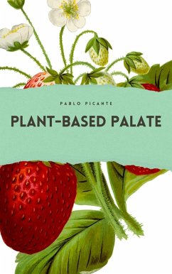 Cover Plant-Based Palate (eBook, ePUB)