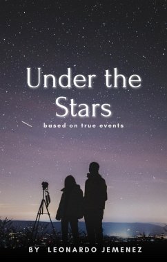 Cover Under the Stars (True Events) (eBook, ePUB)