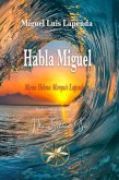 Habla Miguel (eBook, ePUB) Habla Miguel (eBook, ePUB)