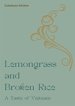 Cover Lemongrass and Broken Rice: A Taste of Vietnam (eBook, ePUB)
