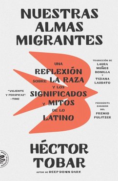 Nuestras Almas Migrantes (Our Migrant Souls - Spanish Edition) (eBook, ePUB) - Tobar, Héctor
