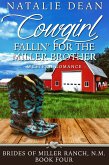 Cowgirl Fallin' for the Miller Brother (Brides of Miller Ranch, N.M., #4) (eBook, ePUB)