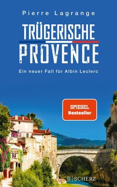 Trügerische Provence / Commissaire Leclerc Bd.7  - Lagrange, Pierre