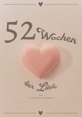 52 Wochen der Liebe