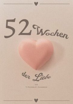 52 Wochen der Liebe - Pflüger, Yannic;Ellerbrock, Jasmin