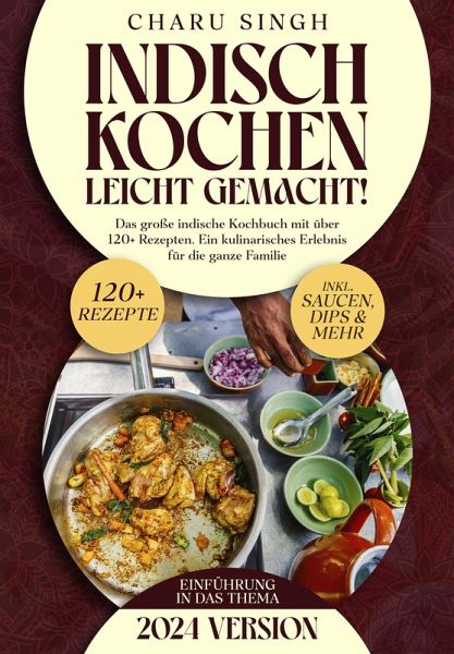 Indisch kochen leicht gemacht! (eBook, ePUB)