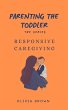 Parenting the toddler : Responsive... - Bild 1