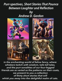 Purr-spectives, Short Stories That Pounce Between Laughter And Reflection (eBook, ePUB) - Gordon, Andrew D.
