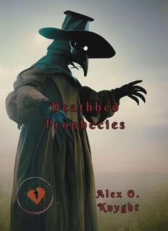 Deathbed Prophecies (Eternal Lovers, #1) (eBook, ePUB) - Knyght, Alex